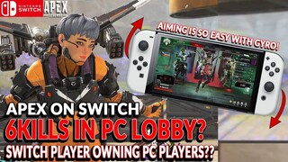 6KILLS AS SWITCH PLAYER IN PC LOBBY! BEATING PC PLAYERS IN HOTZONE! APEX LEGENDS SWITCH GAMEPLAY