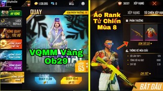 [Garena Free Fire]/Xác Nhận VQMM Vàng Ob29,Review Áo Rank,Skin Súng Rank Tử Chiến Mùa 8?