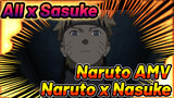 [Naruto AMV] Châu Chấu Thất Tình (Naruto x Nasuke, All x Sasuke)