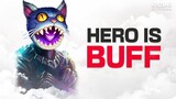 THIS HERO NEEDS NO BUFF BECAUSE HE IS THE BUFF
