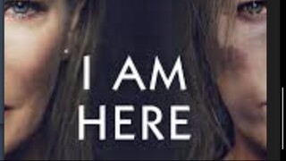 I Am Here