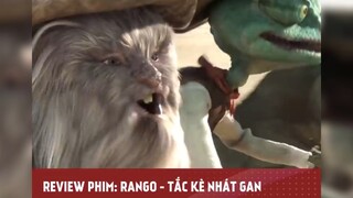 RANGO - TẮC KÈ NHÁT GAN tập 7