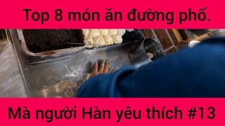 Top 8 món ăn đường phố mà người Hàn yêu thích #13