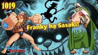 [Dự đoán OP 1019]. Franky hạ Sasaki, Tobi Roppo và Okanban lần lượt bại trận!