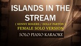 ISLANDS IN THE STREAM ( FEMALE SOLO VERSION ) ( KENNY ROGERS / DOLLY PARTON ) (COVER_CY)