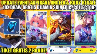 10X DRAW GRATIS EVENT ASPIRANT DIJAMIN DAPET SKIN EPIC/COLLECTOR! SKIN ASPIRANT RUBY & ANGELA RESALE