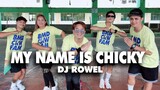 MY NAME IS CHICKY - D BILLIONS (DJ ROWEL TIKTOK REMIX) Zumba Dance Fitness | BMD CREW