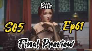 Battle Through The Heaven Season 5 Episode 61 Final Preview