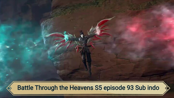 Battle Through the Heavens S5 episode 93 Sub indo