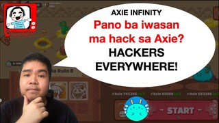 Ingat baka ma hack axie mo! I Ba bye Axie kapag na hack axie mo