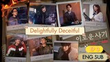 Delightfully Deceitful Episode 3 English sub