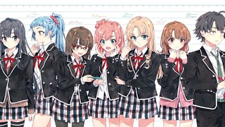 Hoạt hình|Cắt ghép tổng hợp nhân vật "My Teen Romantic Comedy"