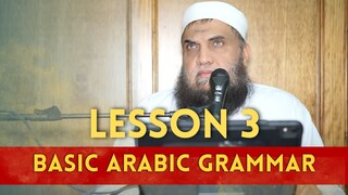 Basic Arabic Grammar | Lesson 3 | House of the Believers | Dr. Shafeeq Ur Rahman