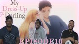 Put Some Clothes On!! | My Dress-Up Darling Episode 10 Reaction