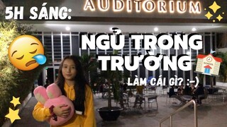 NGỦ LẠI TRONG TRƯỜNG??(lại thức tới sáng nữa)