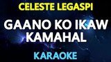 Gaano Ko Ikaw Kamahal - Celeste Legaspi (Karaoke Version)