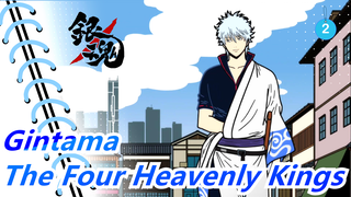 [Gintama/MAD] The Four Heavenly Kings--- What We Carry Makes Us Outstanding_2