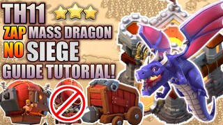 BEST TH11 AIR STRATEGY WITHOUT SIEGE MACHINE | ZAP MASS DRAGON GUIDE TUTORIAL | CLASH OF CLANS