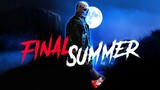 Watch Final Summer Online free