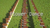 [เกม]ดอกไม้เต้นใน <ไมน์คราฟต์>
