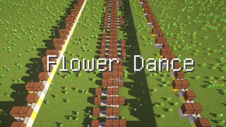 [Game]Flower dance in <Minecraft>