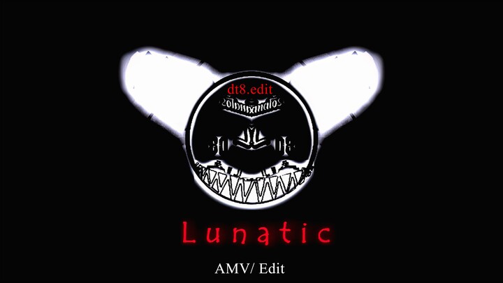 Lunatic (4K UHD/ AMV Black Lagoon X Darker Than Black)