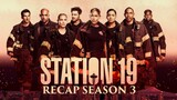 Station 19 | Season 3 Recap