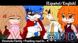 🍬•Vinsmoke Family + Pudding react to•🍬 [Español/English]|[3/?]