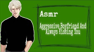 ASMR (ENG/INDO SUBS) Aggressive Boyfriend And Always Kissing You, [Japanese Audio]