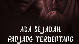 Telefilem Ada Sejadah Panjang Terbentang