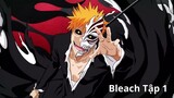 Sứ Mạng Thần Chết Tập 1 | Review Phim Anime Hay 2023 : Bleach #1