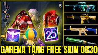 Free Fire - Hé Lộ Garena Tặng Free Skin Súng Trong OB30 - Những Phần Quà Miễn Phí Trong OB30 | OB30