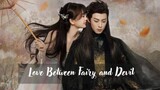 Love Between Fairy and Devil 2022 (Chinese Drama) Eng Sub Ep 38 (END)