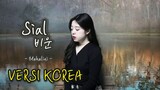 Sial mahalini korean version by yuri