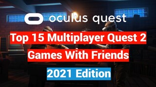 Top 15 Oculus Quest 2 Multiplayer Games To Play With Your Friends - 2021 Edition