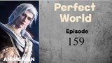 Perfect World Episode 159  Sub Indo [HD]