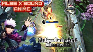 MLBB X SOUND ANIME || MESKI SEKAR4T TETAP MEJU