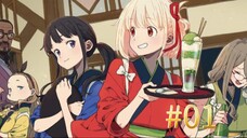Lycoris Recoil: Friends Are Thieves of Time- Tập 1- Vietsub