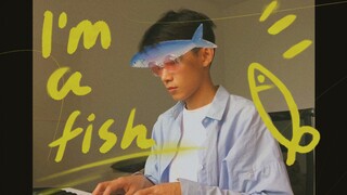 I'm a fish by Ren Xianqi cover adaption