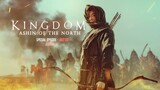 Kingdom: Ashin of the North - Trailer | Netflix (2021)
