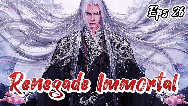 DMV#Renegade Immortal Eps 26 PV||1080p HD