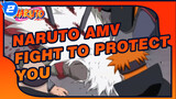 Fight With Faith To Protect | Naruto AMV_2