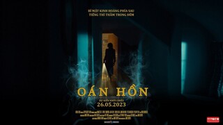 OÁN HỒN - THE CREEPING | Official Trailer | KC: 26.05.2023