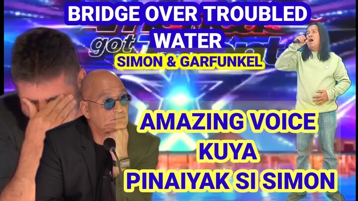 PINOY AMAZING VOICE SIMON UMIYAK BRIDGE OVER TROUBLED WATER AMERICAS GOT TALENT TRENDING PARODY #AGT