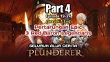Pertarungan Epic 3 Red Baron Legendaris | Alur Cerita Anime Plunderer PART 4