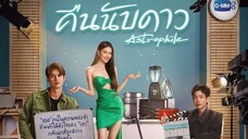 🇹🇭 (ENGSUB) ASTROPHILE (2022) EP2