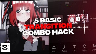 How to make basic transition // 5 Basic Transition Combo Smooth || Capcut AMV