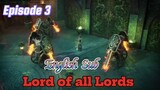 Lords of all Lords Episode 3 Sub English