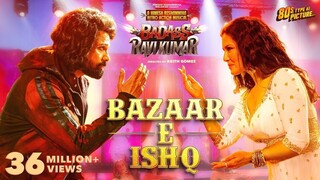 Bazaar E Ishq  BADASS RAVI KUMAR  Himesh R Prabhudeva | Sunny Leone