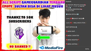 Script Gameguardian FREE FIRE Full All Emote Special 50K Subscribe